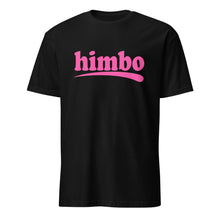 Load image into Gallery viewer, Black t-shirt with pink &#39;himbo&#39; text
